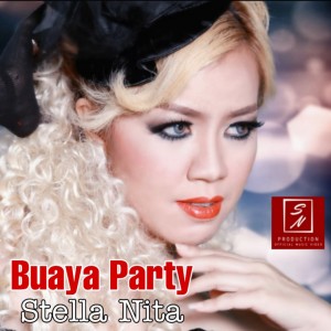 Dengarkan Buaya Party lagu dari Stella Nita dengan lirik