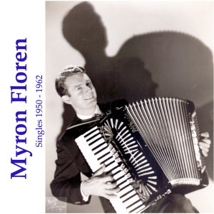 Album Singles (1950-1962) from Myron Floren