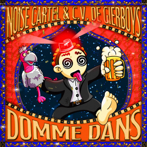 Noise Cartel的專輯Domme Dans