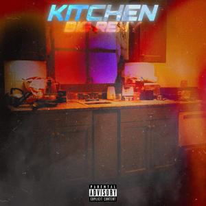 收聽Big Reny的Kitchen歌詞歌曲