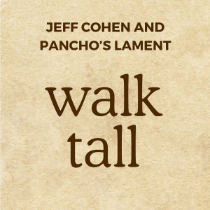 อัลบัม Walk Tall ศิลปิน Jeff Cohen