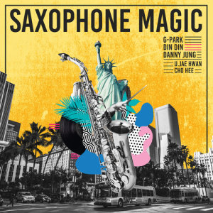 收聽樸明秀的Saxophone Magic (feat.UL, Cho Hee)歌詞歌曲