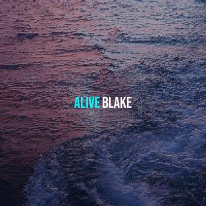 Album Alive from Blake
