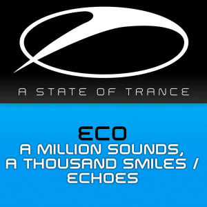 Dengarkan A Million Sounds, A Thousand Smiles (Radio Edit) lagu dari Eco dengan lirik
