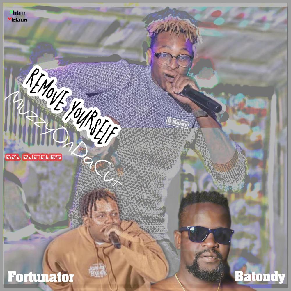 Remove Yourself (feat. Fortunator, Batondy & MuzzyOnDaCut)