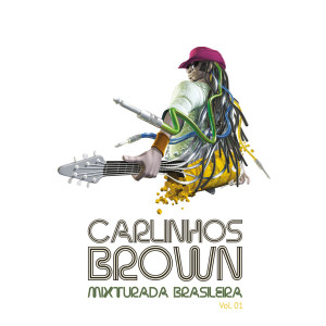 收听Carlinhos Brown的Seu Cabelo É Bom歌词歌曲