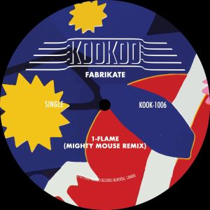 Fabrikate的專輯Flame (Mighty Mouse Remix)