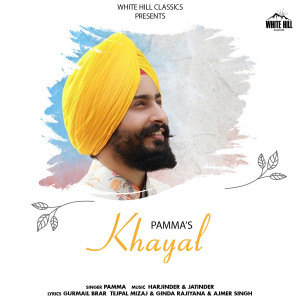 Listen to Khayal song with lyrics from Pamma