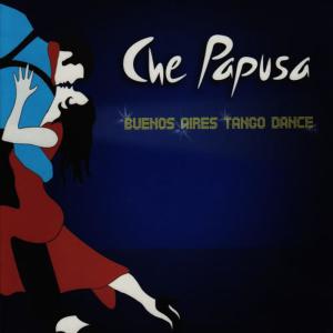 Che Papusa的專輯Buenos Aires Tango Dance