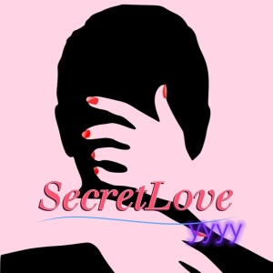 Listen to SecretLove song with lyrics from YYYY