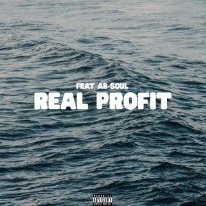 Album real profit (feat. Ab-Soul) (Explicit) oleh Ab-Soul