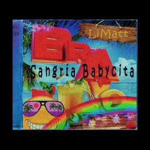 Brennpunkt Braunschweig的专辑Sangría Babycita (feat. LiMatt)