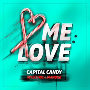收聽Capital Candy的Me Love歌詞歌曲