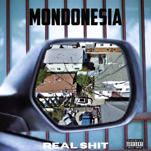 Listen to Real **** (Explicit) song with lyrics from Mondonesia
