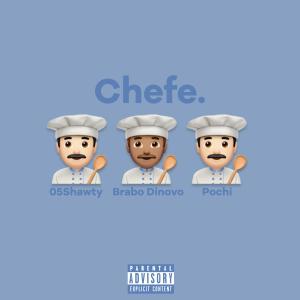 Album Chefe. (Explicit) oleh Brabo Dinovo