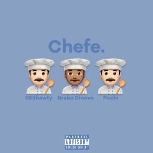 Chefe. (Explicit)