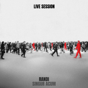 Album Singur acum (Live Session) oleh Randi