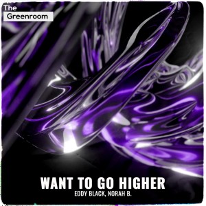 อัลบัม Want To Go Higher ศิลปิน Eddy Black