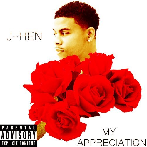 My Appreciation (Explicit)