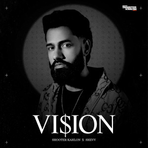 收听Shooter Kahlon的Vision歌词歌曲