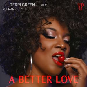 อัลบัม A Better Love (Single Edit) ศิลปิน The Terri Green Project