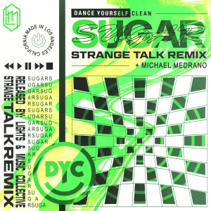 Album Sugar (Strange Talk Remix) oleh Strange Talk