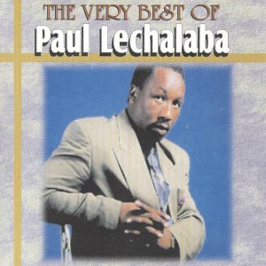 อัลบัม The Very Best of Paul Lechalaba ศิลปิน Paul Lechalaba