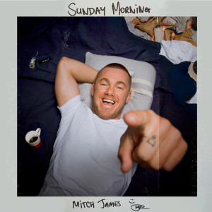 อัลบัม Sunday Morning ศิลปิน Mitch James