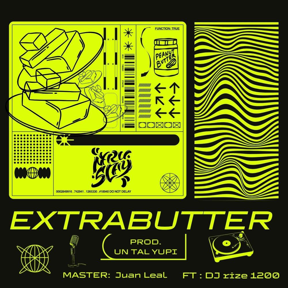 Extra Butter (feat. Un Tal Yupi & Rize 1200) (Explicit)
