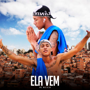 ดาวน์โหลดและฟังเพลง Ela Vem พร้อมเนื้อเพลงจาก Mc Maikim