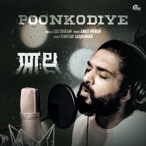 收听Sid Sriram的Poonkodiye (From "Thala")歌词歌曲