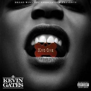 ดาวน์โหลดและฟังเพลง Kno One พร้อมเนื้อเพลงจาก Kevin Gates
