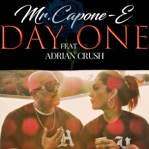 Album Day One (feat. Adrian Crush) from Mr.Capone-E