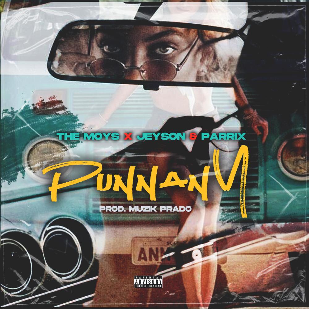 Punnany (feat. Jeyson, Parrix & MuzikPrado) (Explicit)