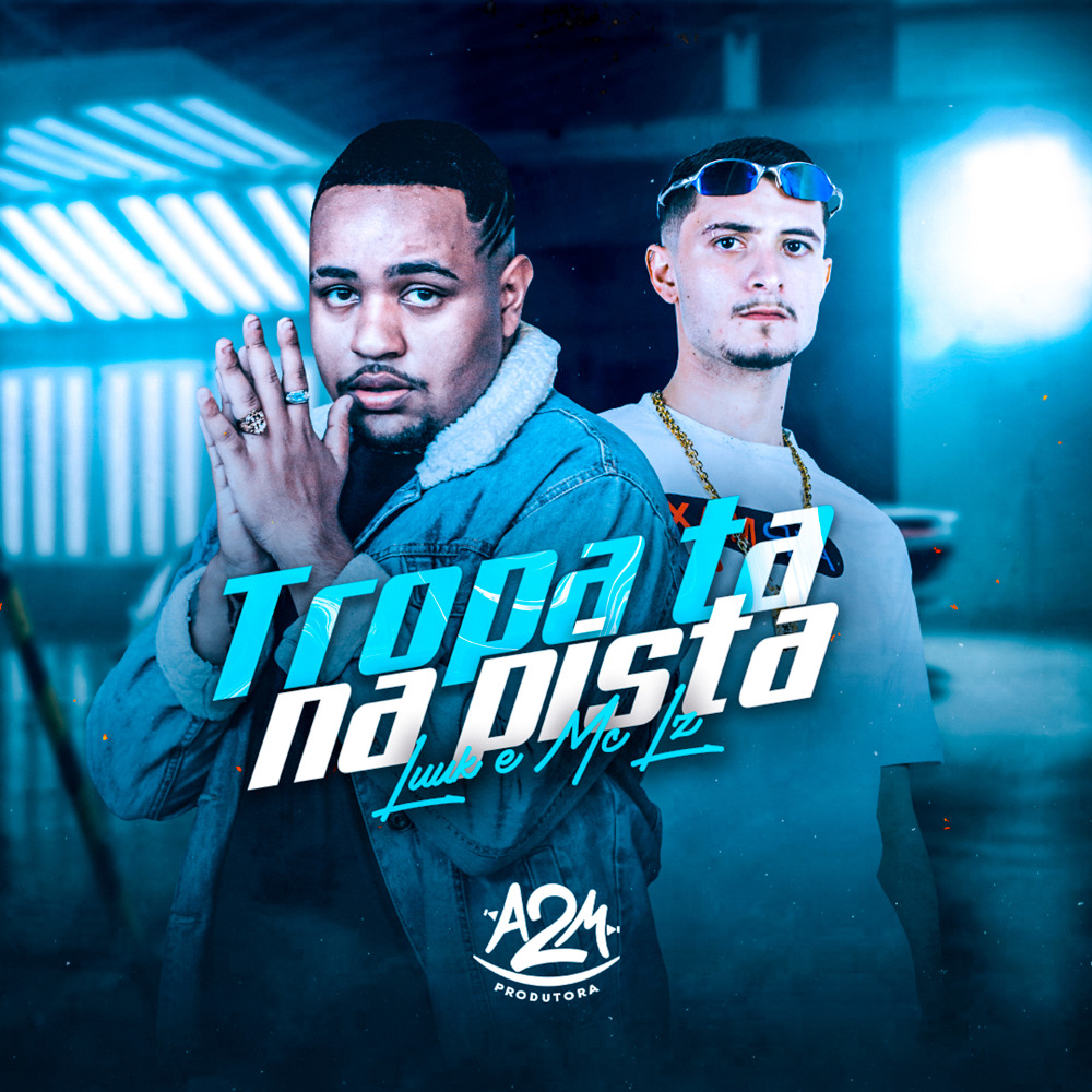Tropa Ta na Pista (Explicit)