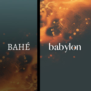 Bahe的專輯Babylon