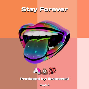 Album Stay Forever (Explicit) from UNICORN