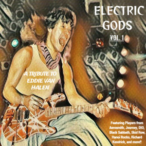 Various Artists的專輯Electric Gods Series Vol. 1- A Tribute To Eddie Van Halen (Explicit)