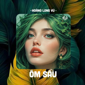收聽NB3 Hoài Bảo的Ôm Sầu (HLV Remix)歌詞歌曲