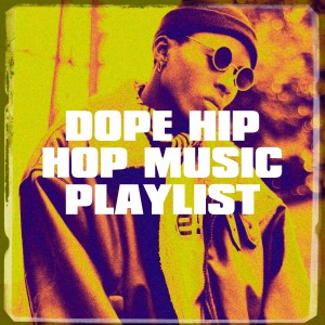 Urban Beats的专辑Dope Hip Hop Music Playlist