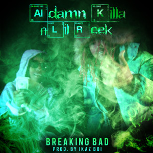 Dengarkan lagu Breaking Bad (Explicit) nyanyian Adamn Killa dengan lirik