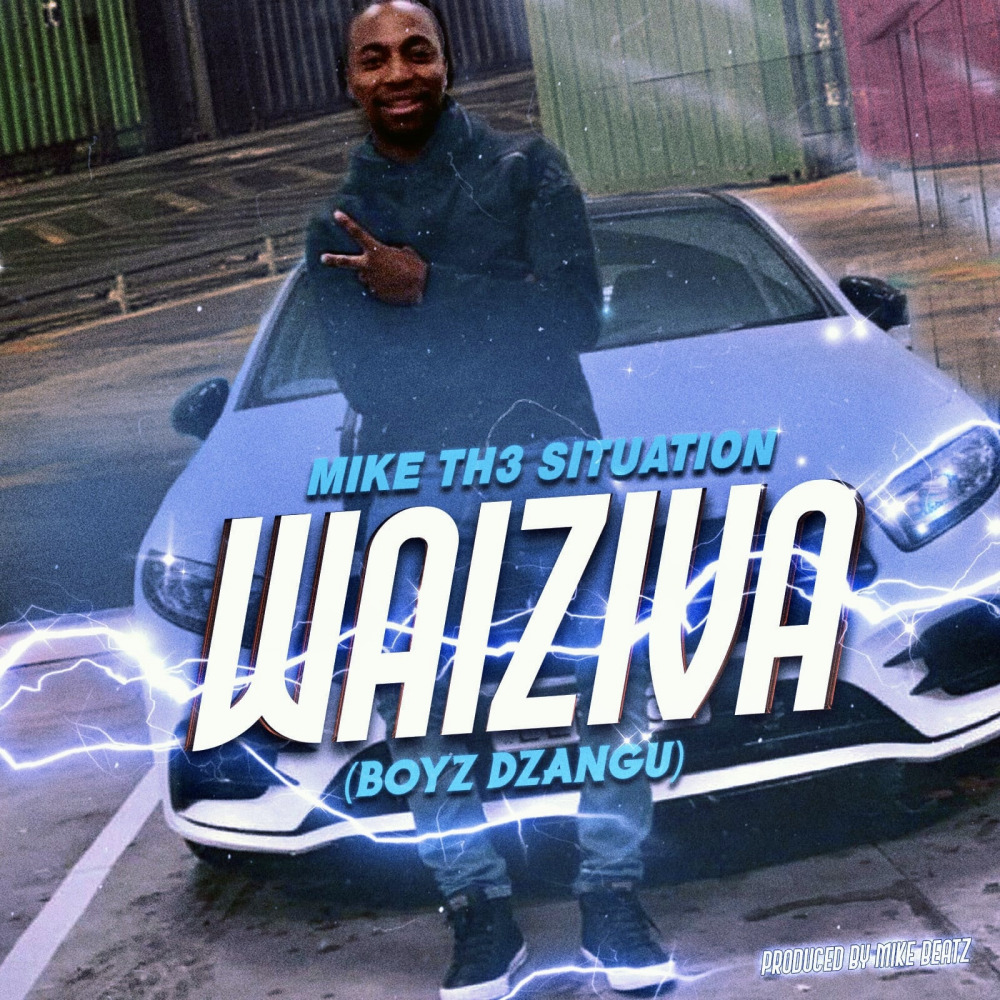 Waiziva(Boyz Dzangu) (Explicit)
