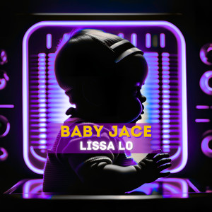 Album Baby Jace from Lissa Lo