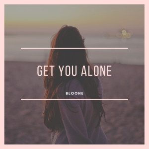 Album Get You Alone from 
