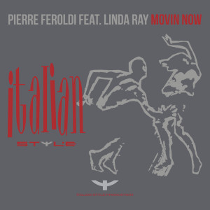 Listen to Movin Now (Italian House Mix) song with lyrics from Pierre Feroldi