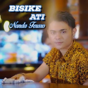 收聽Nanda Feraro的Bisike Ati歌詞歌曲