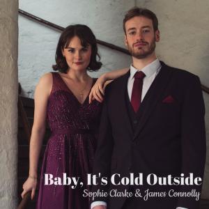 อัลบัม Baby, It's Cold Outside (feat. James Connolly) ศิลปิน James Connolly