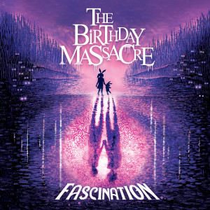 The Birthday Massacre的专辑Fascination