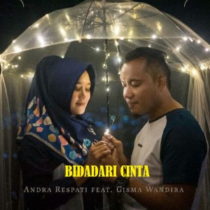 ดาวน์โหลดและฟังเพลง Bidadari Cinta พร้อมเนื้อเพลงจาก Andra Respati