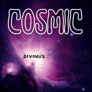 收聽Divinus的Cosmic (Explicit)歌詞歌曲